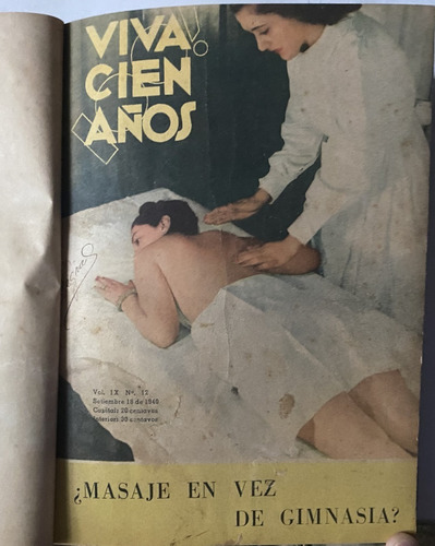 Viva Cien Años, 7 Revistas En Tomo, 1940 Medicina, Cf3