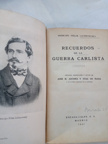 Recuerdos De La Guerra Carlista 1837-39 Principe Lichnowsky