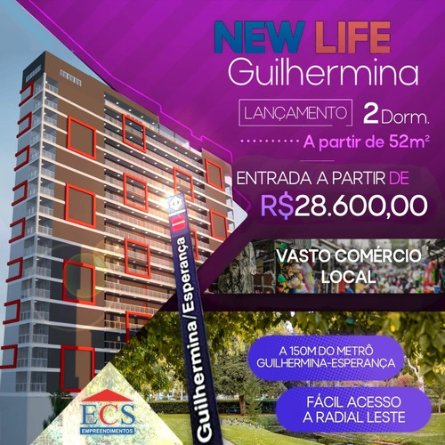 New Life Guilhermina, Lançamento De Apartamentos À 150 Metros Do Metrô Guilhermina Esperança-sp.