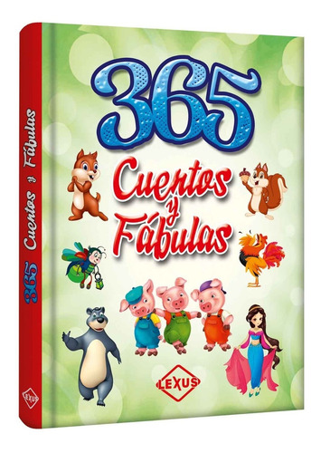 Libro 365 Cuentos Y Fábulas Para Niños