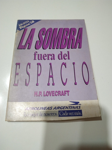 La Sombra Fuera Del Espacio - H. P. Lovecraft