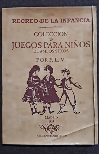 Juegos Para Niños. Recreo De La Infancia Madrid 1855 F.l.v. (Usado)