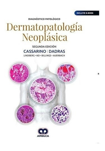 Dermatopatología Neoplásica Ed.2 Diagnóstico Patológico - C