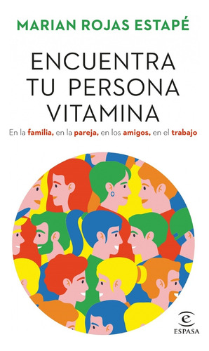 Encuentra Tu Persona Vitamina - Rojas Estapé Marian