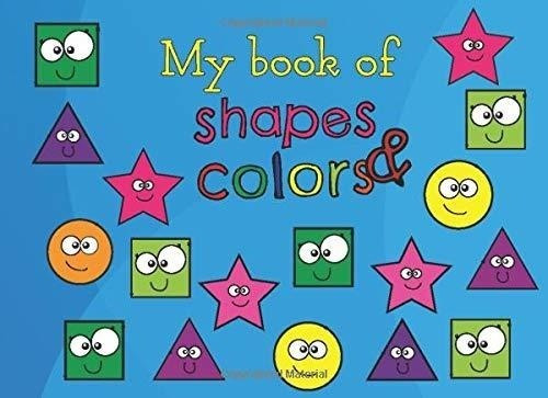 Mi Libro De Formas Y Colores: Aprender Coloreando Niño...