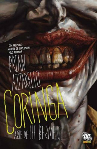 Coringa, de Azzarello, Brian. Editora Panini Brasil LTDA, capa dura em português, 2015