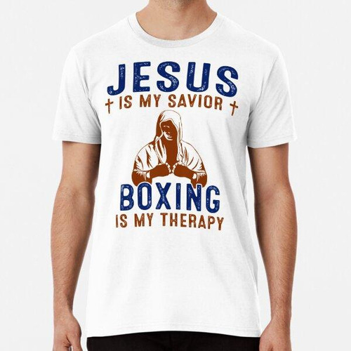 Remera Jesus Is My Savior Boxing Is My Therapy Shirt Algodon