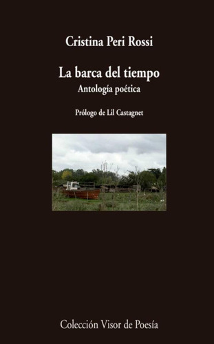 Libro: La Barca Del Tiempo. Peri Rossi, Cristina. Visor Edit