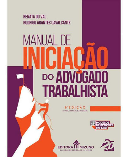 Manual De Iniciação Do Advogado Trabalhista - 6ª Edição