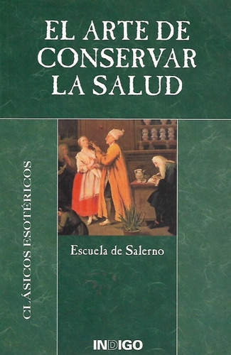 Libro El Arte De Conservar La Salud