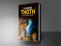 Comprar Livro De Thoth - Tarô E Magia Oculta | Aleister Crowley | Novo (lacrado)