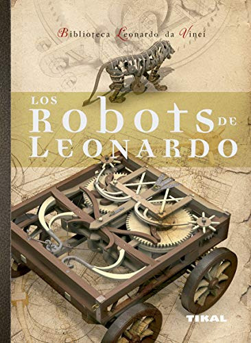 Robots De Leonardo -biblioteca Leonardo Da Vinci-