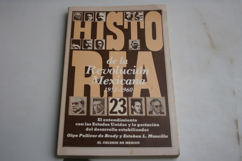 Historia De La Revolucion Mexicana 1952-1960 , 1988 , 297 Pa