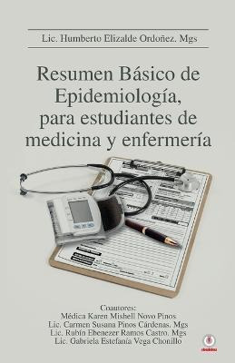 Libro Resumen Basico De Epidemiologia, Para Estudiantes D...