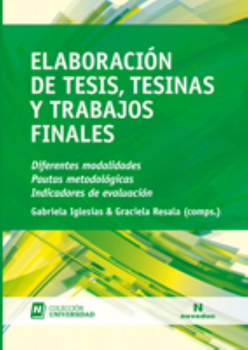Elaboracion De Tesis,tesinas Y Trabajos Finales - Universida