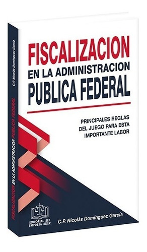 Fiscalización De La Administración Pública Federal 2022