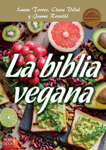 La Biblia Vegana - Torres, Vidal Y Otros