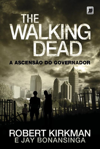 Livro The Walking Dead: A Ascensão Do Governador (vol. 1)