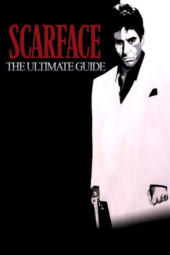 Scarface: The Ultimate Guide, De Stevenson, Damian. Editorial Createspace Independent Publishing Platform, Tapa Blanda En Inglés