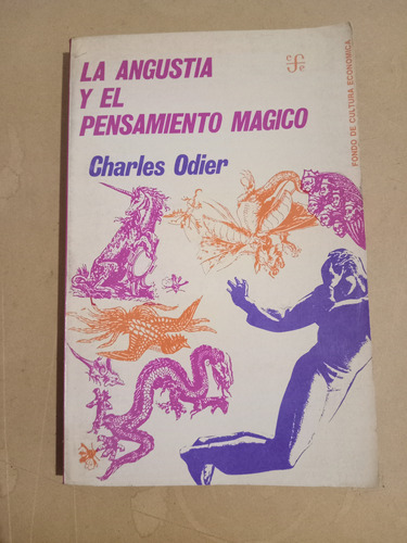 La Angustia Y El Pensamiento Mágico.  Odier (1980/273 Pág ).