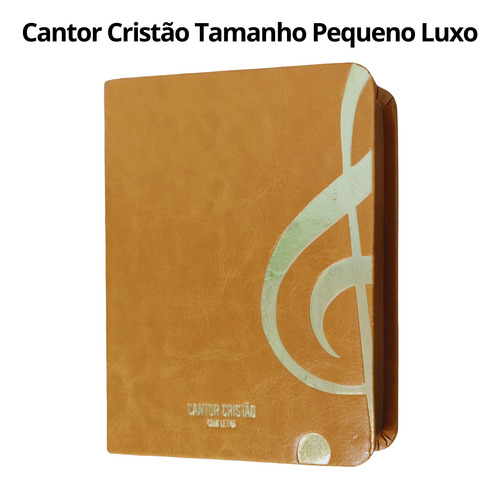 Cantor Cristão Com Letra E Pautas Musicais - Pequeno Capa Luxo Caramelo
