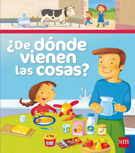 Libro Â¿de Dã³nde Vienen Las Cosas? - Aa.vv