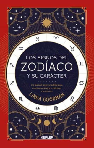 Signos Del Zodiaco Y Su Caracter, Los - Linda Goodman