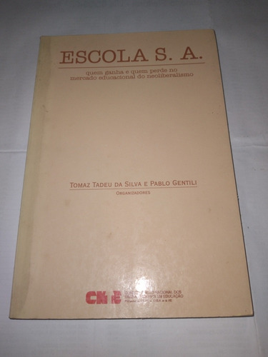 Escola S. A. Quem Ganha E Quem Perde Com Mercado Educacional