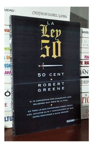 La Ley 50 De Robert Greene Autor De Leyes De Poder Libro 