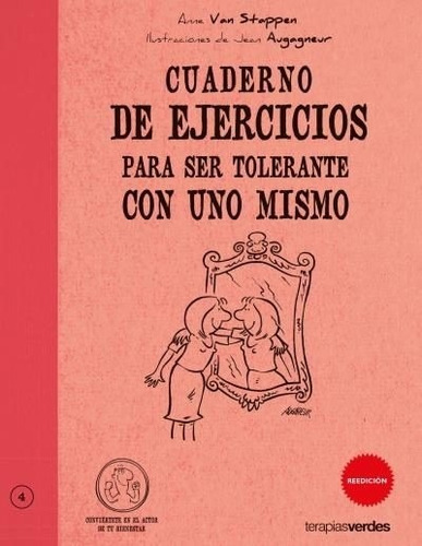 Cuaderno De Ejercicios Para Ser Tolerante Con Uno Mismo - An