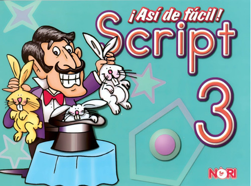 Así De Fácil ! Script 3 Primaria - Nori