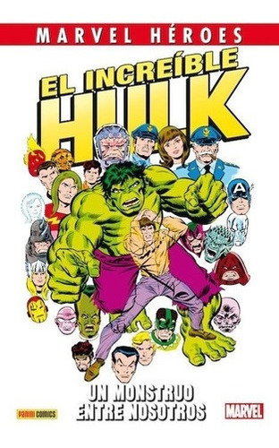 El Increible Hulk: Un Monstruo Entre Nosotros - Panini 