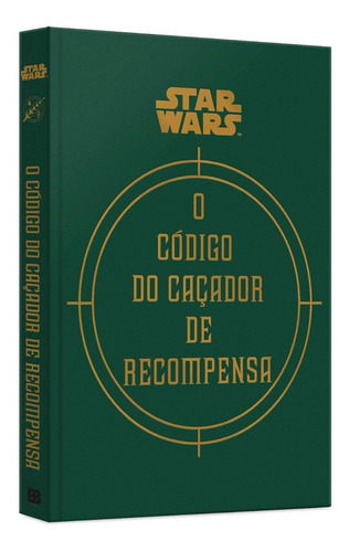 Star Wars: O Código Do Caçador De Recompensa