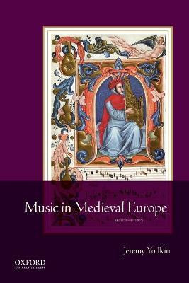 Libro Music In Medieval Europe - Jeremy Yudkin