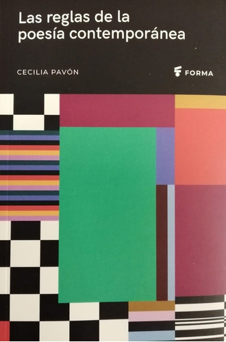 Reglas De La Poesia Contemporanea - Cecilia Pavon