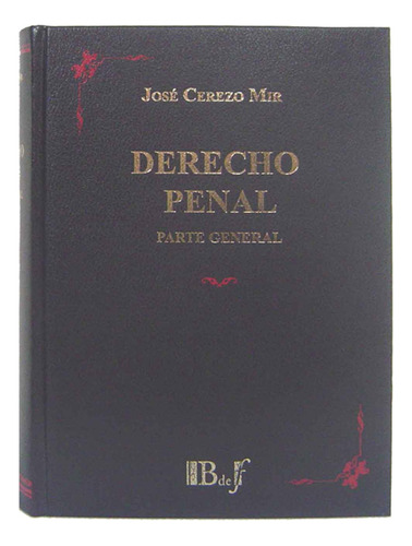 Derecho Penal. Parte General - Cerezo Mir, Jose