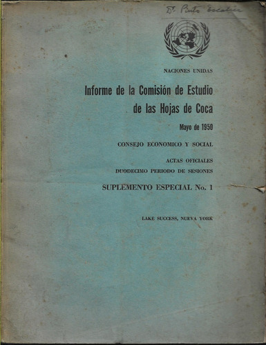 Informe De La Comisión De Estudio De Las Hojas De Coca 1950