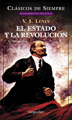 El Estado Y La Revolucion - Clasicos De Siempre - Lenin