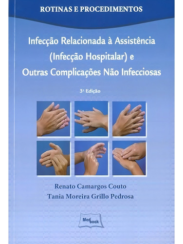 Rotinas E Procedimentos - Infecção Relacionada À Assistência