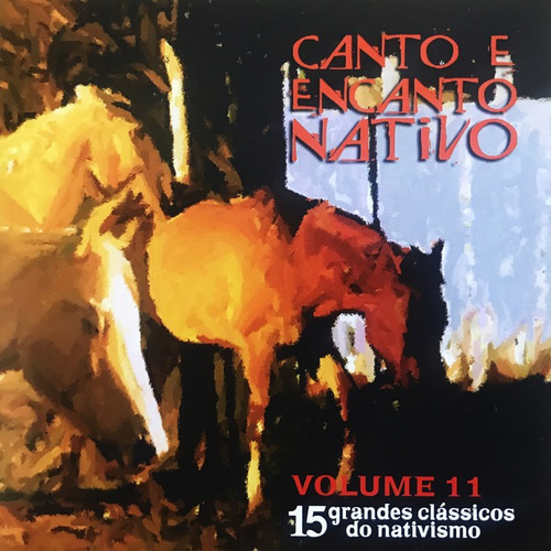 Cd - Canto E Encanto Nativo - Vol 11