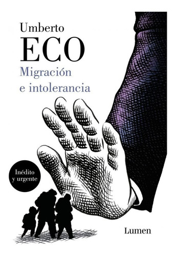 Migración E Intolerancia - Umberto Eco