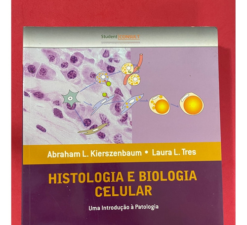 Histologia E Biologia Celular Kierszenbaum