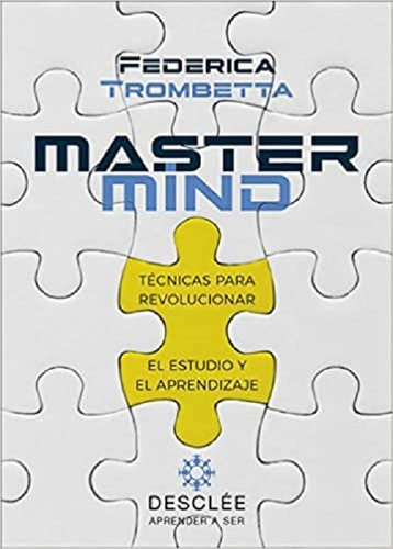 Mastermind Tecnicas Para Revolucionar El Estudio - Trombe...