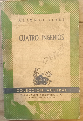 Cuatro Ingenios - Alfonso Reyes