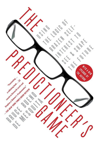 Book : The Predictioneers Game Using The Logic Of Brazen...