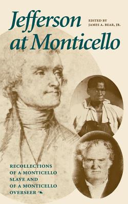 Libro Jefferson At Monticello: Memoirs Of A Monticello Sl...