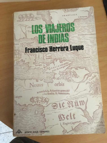 Los Viajeros De Indias Herrera Luque