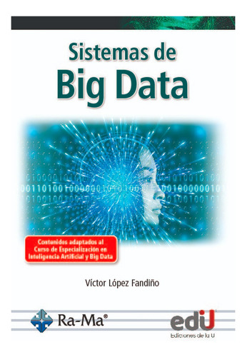 Sistemas De Big Data Victor López Fandiño