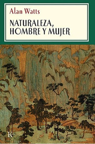 Naturaleza, Hombre Y Mujer