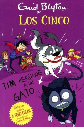 Tim Persigue A Un Gato . Los Cinco (r) - Enid Blyton, de Enid Blyton. Editorial Juventud en español